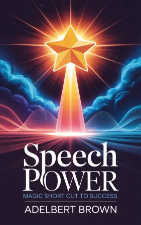 Speech Power by Adelbert Brown