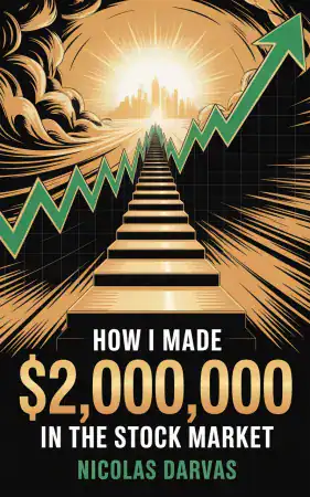 How I Made $2,000,000 In the Stock Market by Nicolas Darvas