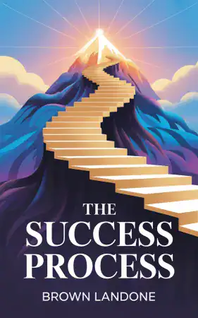 The Success Process by Brown Landone